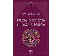 Parole di potenza in magia e teurgia (Le porte di Venexia)