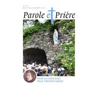 Parole et prière n°182 août 2025: Prier un mois avec Paul Takashi Nagai