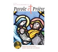 Parole et prière n°186 décembre 2025: Prier un mois avec saint Jean de la Croix