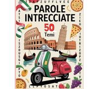 Parole Intrecciate - Crucipuzzle per Adulti e Anziani: 50 Temi diversi a Caratteri Grandi con Soluzioni, Gioco di Memoria per tenere la Mente Allenata | Idea Regalo