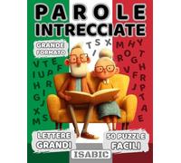 PAROLE INTRECCIATE: Crucipuzzle Per Tutta La Famiglia | Lettere Grandi & Grande Formato | SUPERNONNI