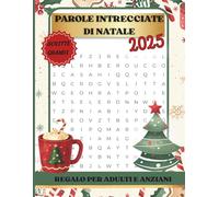 Parole intrecciate di Natale 2025: Libro di puzzle con scritte grandi per adulti e anziani
