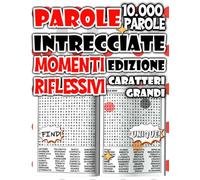 Parole Intrecciate - Edizione Momenti Riflessivi: Cerca Parole Ideale per Pause Meditative e Profonda Introspezione (Parole Intrecciate: Serie Benessere & Relax)