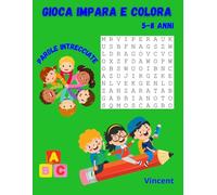 Parole intrecciate - Gioca, impara e colora