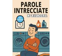 Parole intrecciate in lavanderia, Libro puzzle mentre aspetti il tuo bucato: Parole intrecciate adulti facile da leggere mentre sei in lavanderia |6x9 ... per le vacanze, Vacanze e Tempo libero