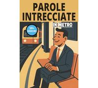 Parole intrecciate in metro , Libro puzzle per rilassarsi in metro: Parole intrecciate adulti facile da leggere mentre sei in metro | 6x9 pollici, 103 ... per le vacanze, Vacanze e Tempo libero