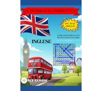 Parole Intrecciate per Bambini (6-10 anni): 26 crucipuzzle ricerca parole in inglese a tema con più di 250 parole nascoste, disegni da colorare, quiz e giochi di logica