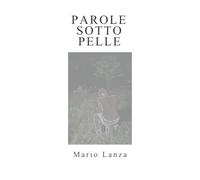 Parole sotto pelle