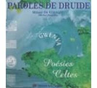 Paroles De Druide : Poésies Celtes (ebook)