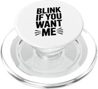 Parpadea si me Quieres Divertido coqueto para Parejas PopSockets PopGrip para MagSafe