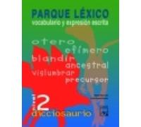Parque léxico. Nivel 2 Dicciosaurio (Cuadernos ESO) - 9788421834961
