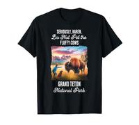 Parque Nacional Grand Teton No acaricies a Las Vacas esponjosas Divertido Camiseta