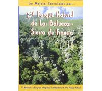 El parque natural de Las Batuecas - Sierra de Francia (SIN COLECCION)