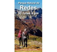 PARQUE NATURAL DE REDES. 30 RUTAS A PIE (GUIAS VIAJE)