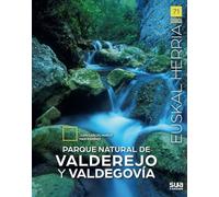Parque natural de Valderejo y Valdegovia: 71 (Euskal Herria liburuak)