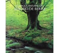 PARQUE NATURAL DEL SE?ORIO DE BERTIZ, EL (SIN COLECCION)