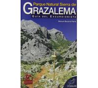 Parque Natural Sierra de Grazalema: Guía del excursionista (Serie Guías)