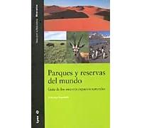 Parques y reservas del mundo | Francisco Santolalla