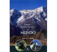 PARQUES Y RESERVAS NATURALES DEL MUNDO