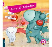 Parrac, el fill del drac | Pep Molist, Bernadette Cuxart