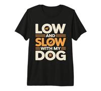 Parrilla Baja y Lenta con mi Perro Camiseta Premium