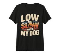 Parrilla Baja y Lenta con mi Perro Camiseta Premium