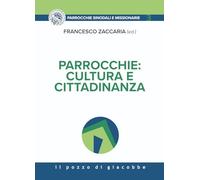 Parrocchie: cultura e cittadinanza (Parrocchie sinodali e missionarie)