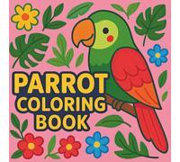 Parrot Coloring Book: Vibrant Parrot Art to Color | Stress-Free Designs for All Ages