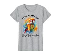 Parrot Drinking Its Beer Oclock Somewhere Always 5 O'Clock Camiseta, Mujer, Gris Jaspeado, L