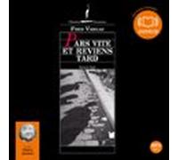 Pars Vite Et Reviens Tard (audiolibro)