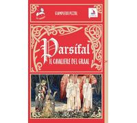 Parsifal il cavaliere del Graal (Gli Odissei)