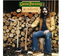 Parsons, Gene - Kindling Collection With the B