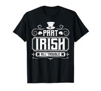 Part Irish All Trouble Saint Patricks Day Camiseta