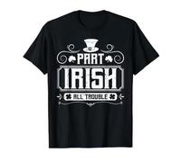 Part Irish All Trouble Saint Patricks Day Camiseta gráfica económica, Hombre, Negro, S
