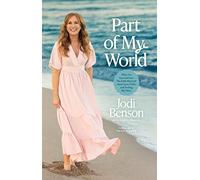 Part of My World: What I've Learned from the Little Mermaid About Love, Faith, and Finding My Voice