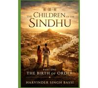 Part One: The Children of the Sindhu: When Humanity First Learned to Build Eternity from Mud and Mathematics