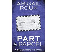 Part & Parcel: Volume 3 (A Sidewinder Story)