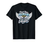 Part Time Human Full Time Angel Parents Kids Cool Wings Camiseta