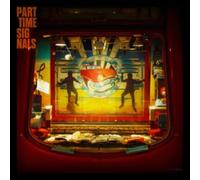 PART TIME SIGNALS - Another Day in Paradise
