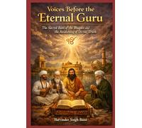 Part two: Voices Before the Eternal Guru: The Saints Who Broke the Walls of Caste and Ritual