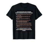 Parte Superior 10 Razones por Las Que Las Mujeres Prefieren Las novelas románticas sobre los Hombres Divertidas Camiseta