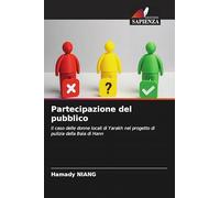 Partecipazione del pubblico: Il caso delle donne locali di Yarakh nel progetto di pulizia della Baia di Hann
