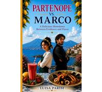 PARTENOPE VS Marco A Delicious Showdown Between Freshness and Flavor: Set Against the breathtaking Beauty of Naples