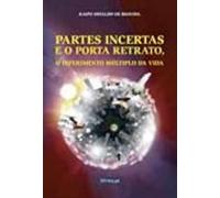Partes Incertas E O Porta Retrato O Diferimento Múltiplo Da Vida