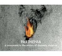 Parthenia: a monument to the victims of domestic violence