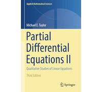 Partial Differential Equations II: Qualitative Studies of Linear Equations: 116 (Applied Mathematical Sciences, 116)