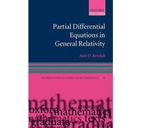 Ecuaciones diferenciales parciales en relatividad general – Oxford Graduate Texts in Mathematics: 16
