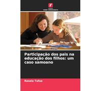 Participação dos pais na educação dos filhos: um caso samoano