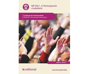 Participación ciudadana. SSCB0109 - Dinamización comunitaria