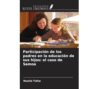 Participación de los padres en la educación de sus hijos: el caso de Samoa